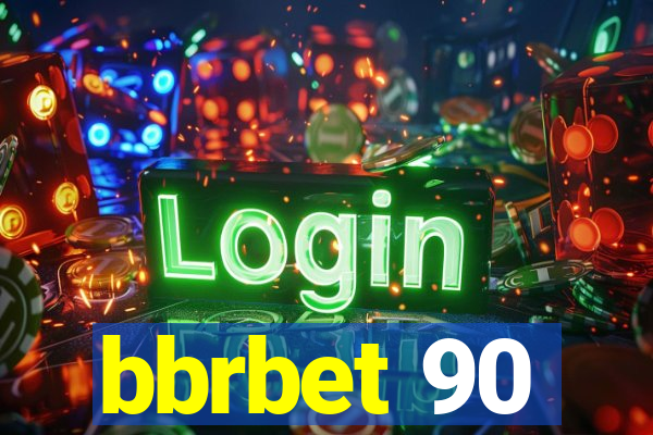 bbrbet 90